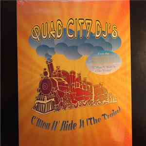 Quad City DJ's - C'Mon N' Ride It (The Train) download free