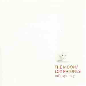 Rafa Spunky - The Moon / Los Ratones download free