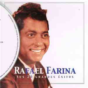 Rafael Farina - Sus 20 Grandes Éxitos download free