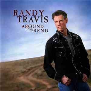 Randy Travis - Around The Bend download free