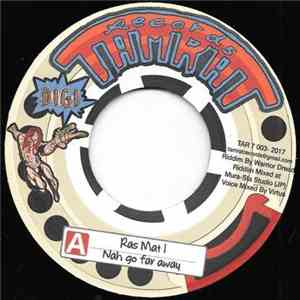 Ras Mat-I / Tenor Youthman - Nah Go Far Away / Teachin' download free