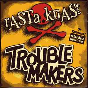 Rasta Knast / Troublemakers  - Studio Split-EP download free
