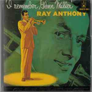 Ray Anthony Orchestra - I Remember Glenn Miller download free