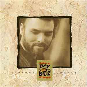 Ray Boltz - Seasons Change download mp3 flac