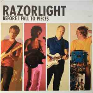 Razorlight - Before I Fall To Pieces download free
