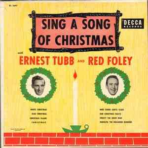 Red Foley And Ernest Tubb - Sing A Song Of Christmas download free