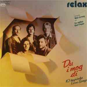 Relax  - Du I Mog Di - 10 Bayrische Love Songs download free