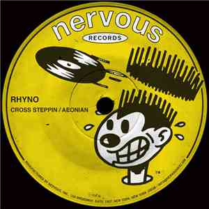 Rhyno  - Cross Steppin / Aeonian download free