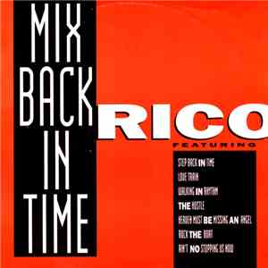 Rico  - Mix Back In Time / What! download free