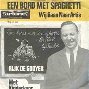 Rijk de Gooyer - Een Bord Met Spaghetti download free