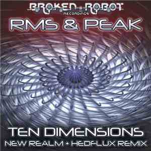 RMS & Peak - Ten Dimensions / New Realm download free