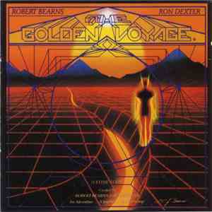 Robert Bearns & Ron Dexter - The Golden Voyage Volume Four download free Robert Bearns & Ron Dexter - The Golden Voyage Volume Four download mp3 flac