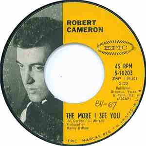 Robert Cameron  - The More I See You / It Might As Well Be Spring download free