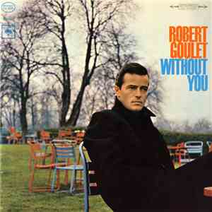 Robert Goulet - Without You download free