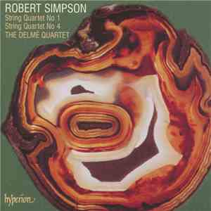 Robert Simpson , The Delmé String Quartet - String Quartet No 1 / String Quartet No 4 download free