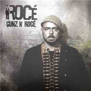 Rocé - Gunz N' Rocé download free