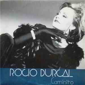Rocio Durcal - Caminito download free