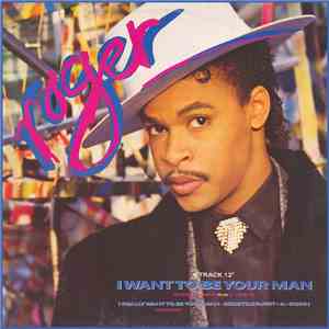Roger - I Want To Be Your Man download free