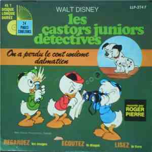 Roger Pierre - Les Castors Juniors Détectives : On A Perdu Le Cent Unième Dalmatien download free