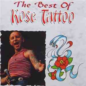 Rose Tattoo - The Best Of Rose Tattoo download free