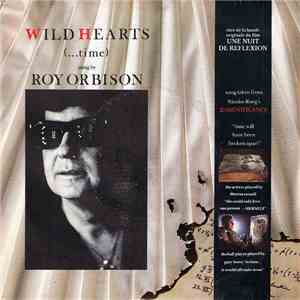 Roy Orbison - Wild Hearts (... Time) download free