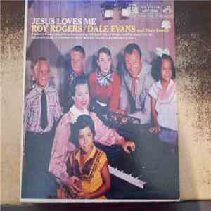 Roy Rogers/Dale Evans - Jesus Loves Me download free Roy Rogers/Dale Evans - Jesus Loves Me download mp3 flac