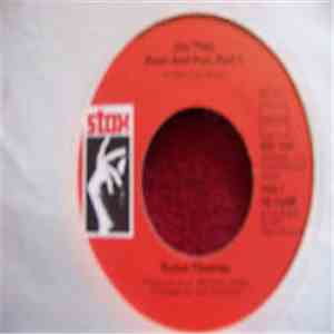 Rufus Thomas - (Do The) Push And Pull, Part 1 / The World Is Round download free