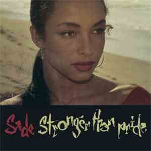 Sade - Stronger Than Pride download free