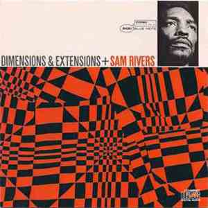 Sam Rivers - Dimensions & Extensions download free