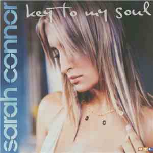 Sarah Connor - Key To My Soul download mp3 flac