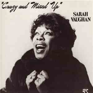 Sarah Vaughan - Crazy And Mixed Up download free
