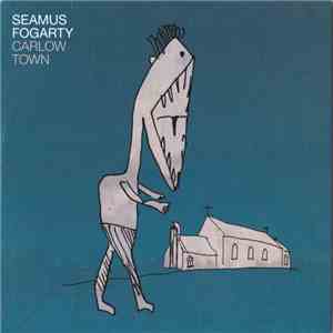 Seamus Fogarty - Carlow Town download free