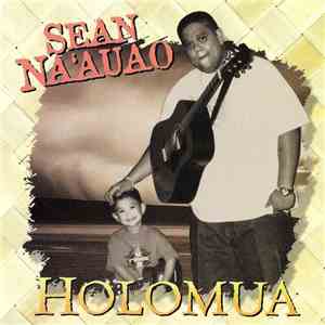 Sean Na'auao - Holomua download free