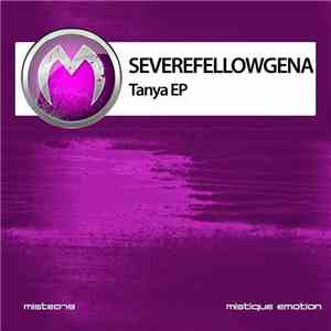 Severefellowgena - Tanya EP download free