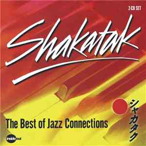 Shakatak - The Best Of Jazz Connections download free