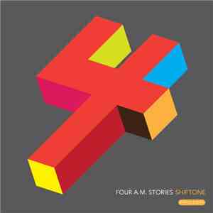 Shiftone - Four A.M. Stories download free