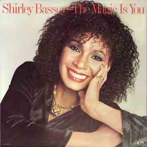 Shirley Bassey - The Magic Is You download free