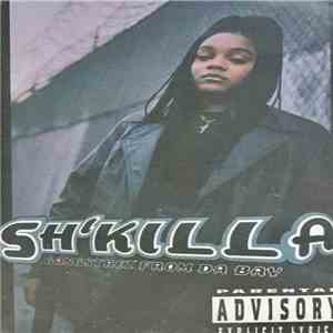 Sh'killa - Gangstrez From Da Bay download free