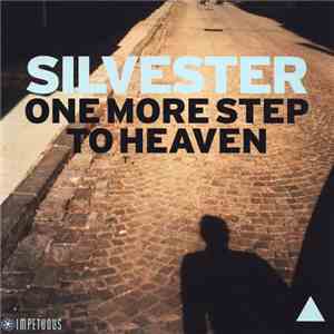Silvester - One More Step To Heaven download free