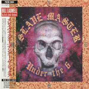 Slave Master - Under The 6 download free