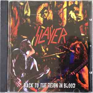 Slayer - Back To The Reign In Blood download free