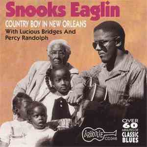 Snooks Eaglin - Country Boy Down In New Orleans download free