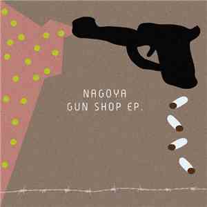 So Inagawa - Nagoya Gun Shop EP download free