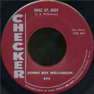 Sonny Boy Williamson  - Wake Up Baby / Your Funeral & My Trial download free
