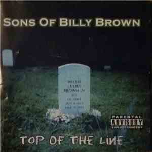 Sons Of Billy Brown - Top Of The Line download free