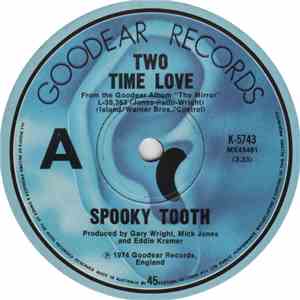 Spooky Tooth - Two Time Love / The Hoofer download free