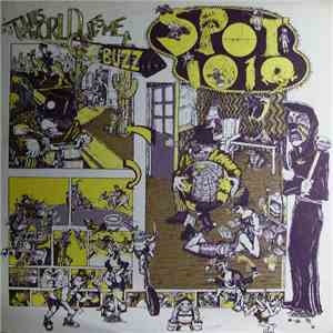 Spot 1019 - This World Owes Me A Buzz download free