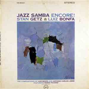 Stan Getz / Luiz Bonfá - Jazz Samba Encore! download free