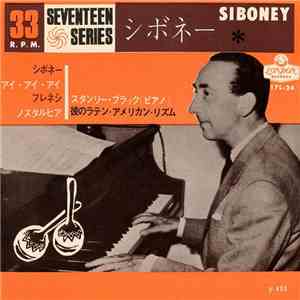 Stanley Black, His Piano And Latin Rhythms - Siboney download free