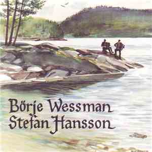 Stefan Hansson, Börje Wessman - Stefan Hansson & Börje Wessman download mp3 flac